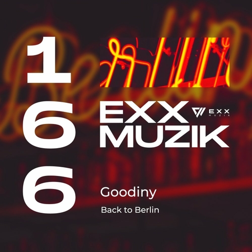 Goodiny - Back to Berlin [EXX166]